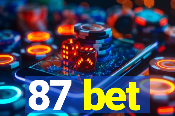87 bet
